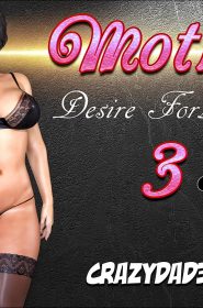 CrazyDad3D- Mother, Desire Forbidden Part 3 (1)