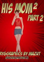 Mazut – His Mom 2- Part 2