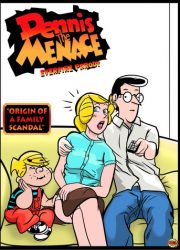 [Everfire] Dennis the Menace (Origins of a Family Scandal)