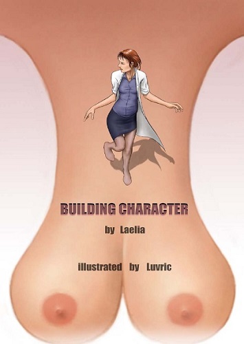 Building Character by Laelia by Laelia