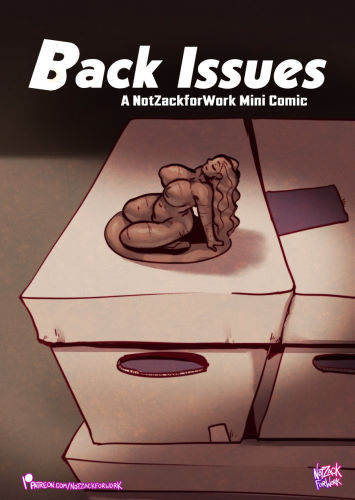 NotZackForWork – Back Issues