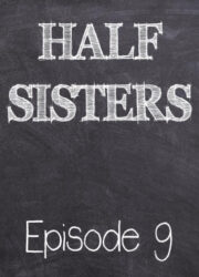 Emory Ahlberg – Half Sisters 9