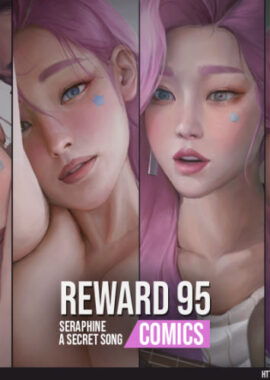 Reward 95 – Seraphine – A Secret Song [Hoobamon]